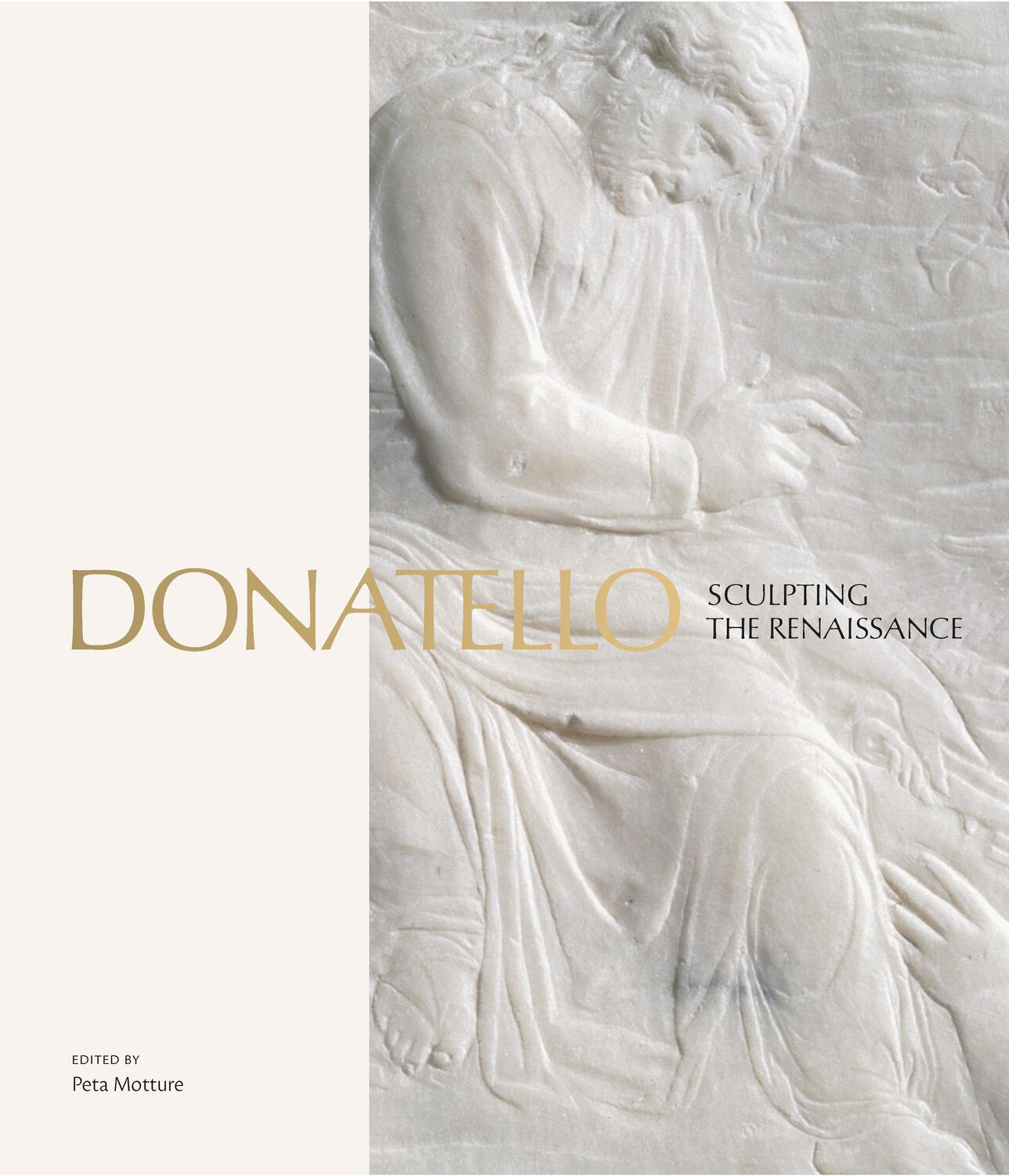 Cover: 9781838510343 | Donatello | Sculpting the Renaissance | Peta Motture | Buch | Hardback