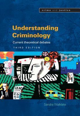 Cover: 9780335221233 | Understanding Criminology: Current Theoretical Debates | Walklate