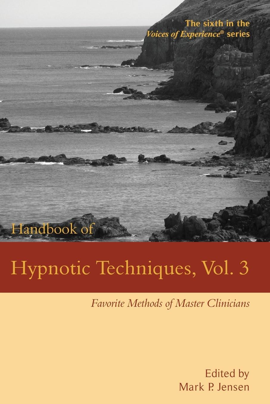 Cover: 9781946832160 | Handbook of Hypnotic Techniques, Vol. 3 | Mark P. Jensen | Taschenbuch