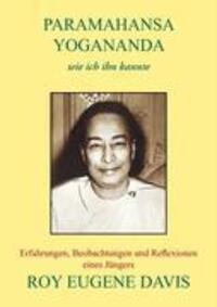 Cover: 9783833488337 | Paramahansa Yogananda - wie ich ihn kannte | Roy Eugene Davis | Buch