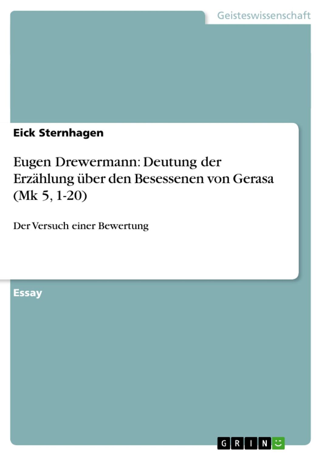 Cover: 9783640173310 | Eugen Drewermann: Deutung der Erzählung über den Besessenen von...