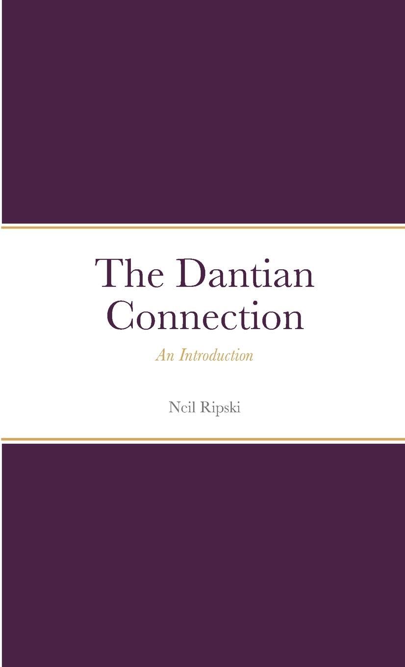 Cover: 9781312745445 | The Dantian Connection | Neil Ripski | Taschenbuch | Paperback | 2023