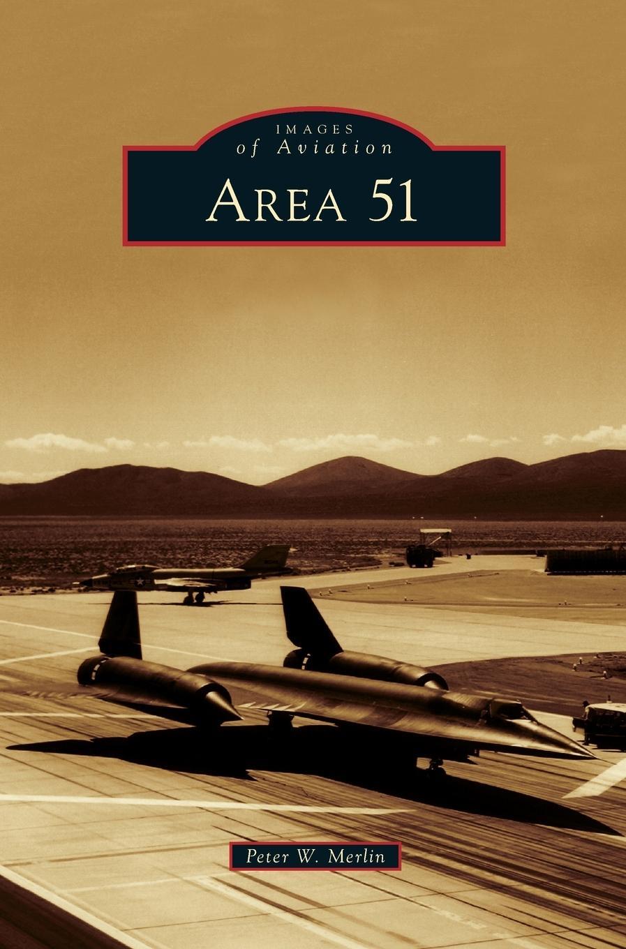 Cover: 9781531650377 | Area 51 | Peter W. Merlin | Buch | HC gerader Rücken kaschiert | 2011
