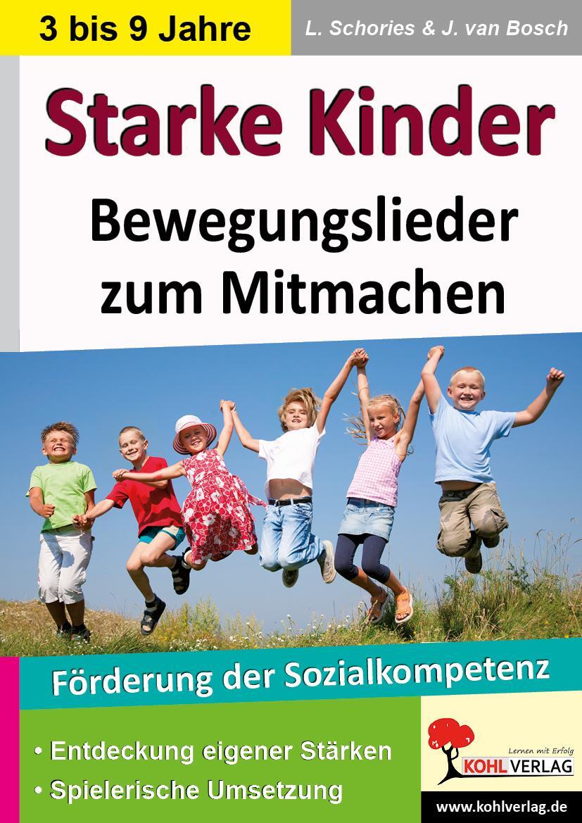 Cover: 9783955138349 | Starke Kinder | Bewegungslieder zum Mitmachen | Schories (u. a.)