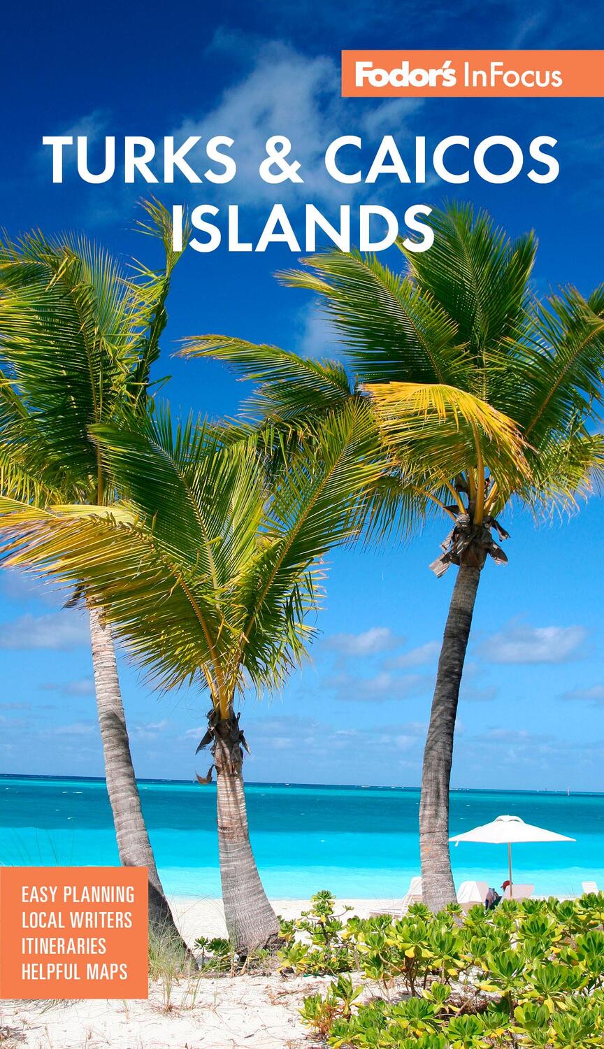 Cover: 9781640975606 | Fodor's InFocus Turks & Caicos Islands | Fodor's Travel Guides | Buch