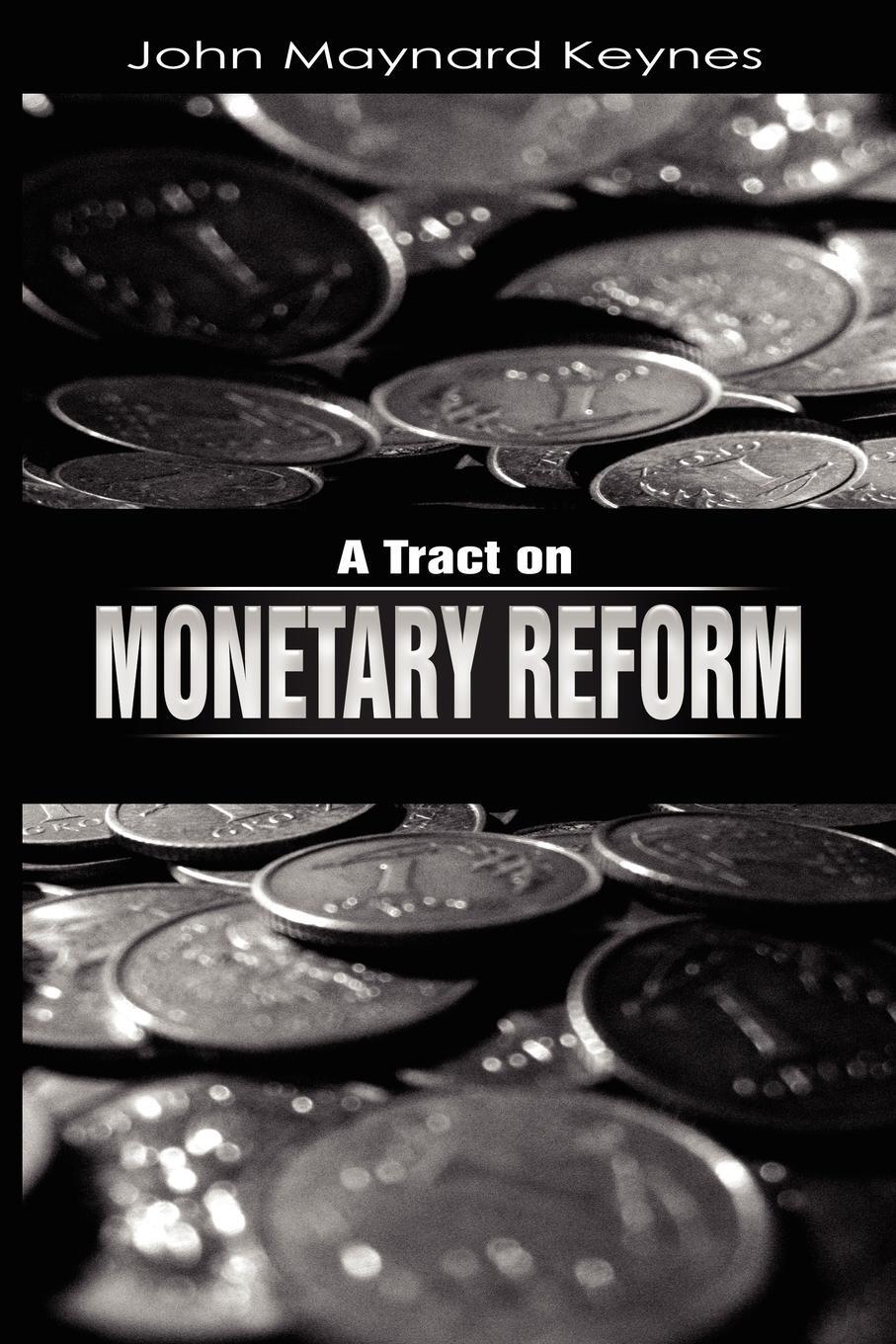 Cover: 9781607960812 | A Tract on Monetary Reform | John Maynard Keynes | Taschenbuch | 2009