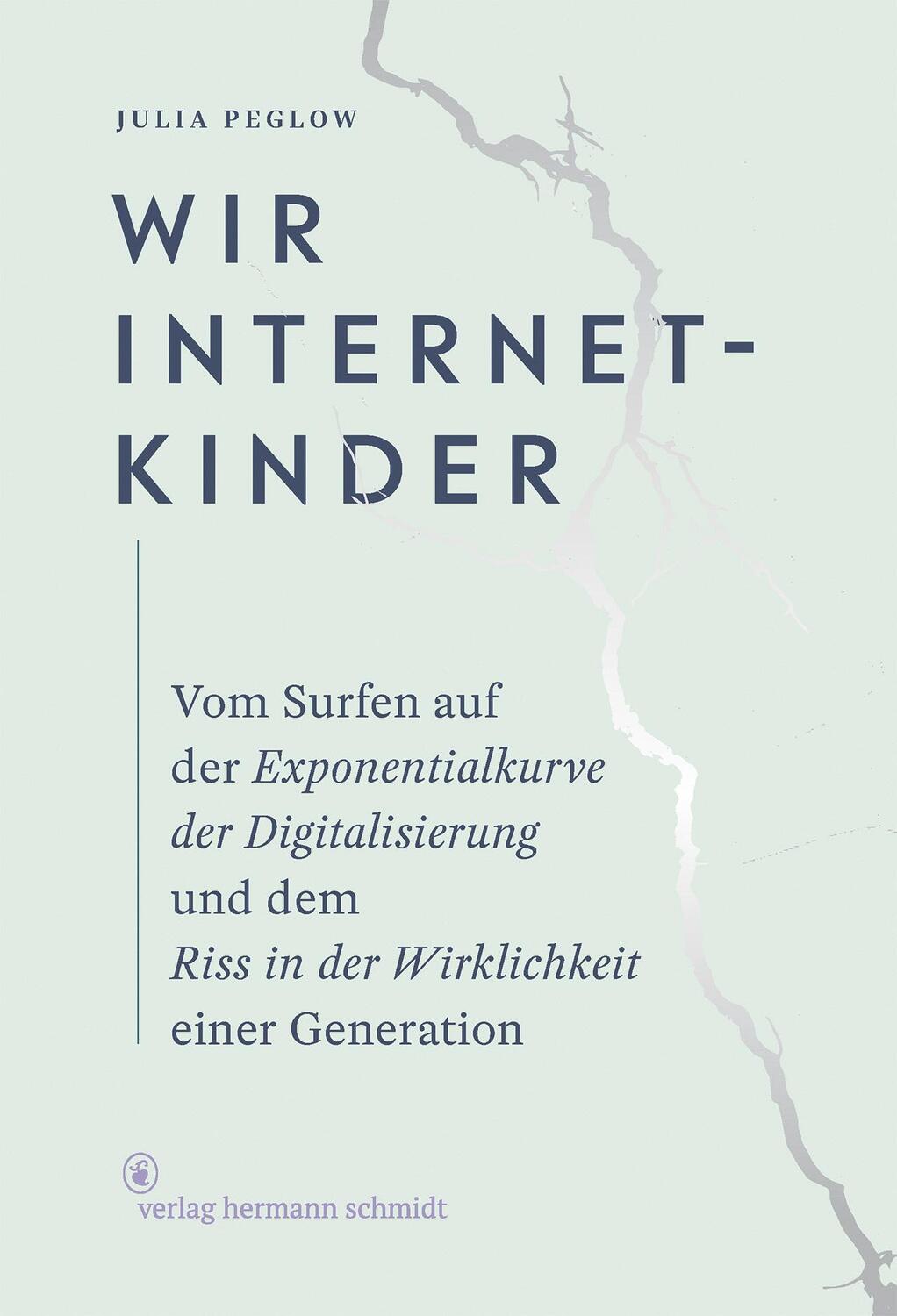 Cover: 9783874399463 | Wir Internetkinder | Julia Peglow | Taschenbuch | 304 S. | Deutsch