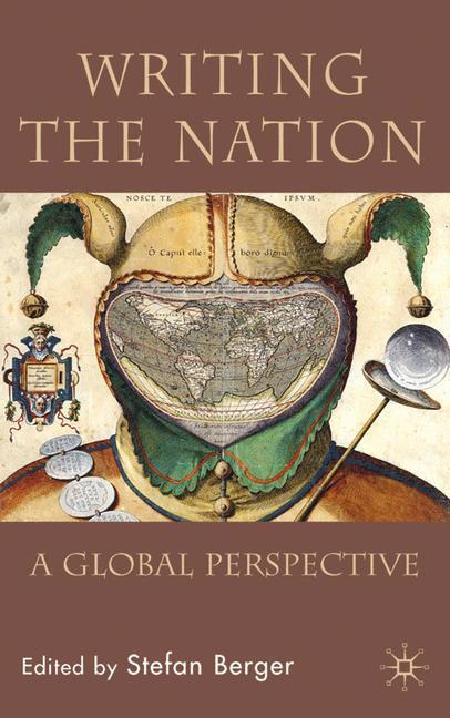 Cover: 9780230008021 | Writing the Nation | A Global Perspective | Stefan Berger | Buch | XII