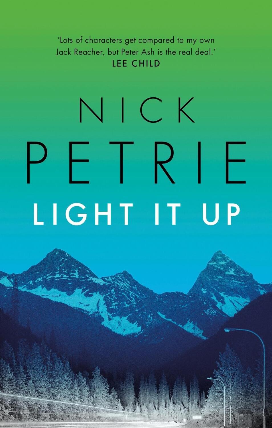 Cover: 9781788542531 | Light It Up | Nick Petrie | Taschenbuch | Ash | Englisch | 2018