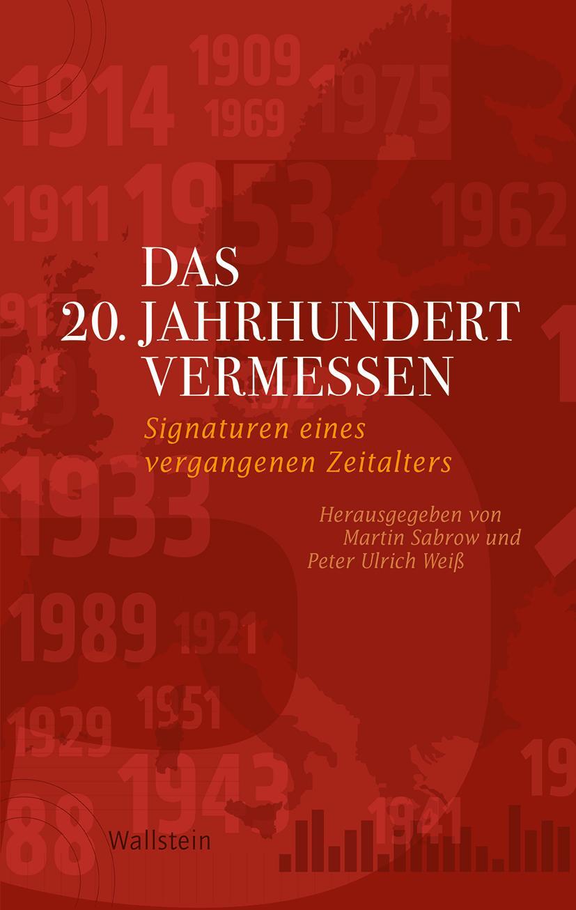 Cover: 9783835318786 | Das 20. Jahrhundert vermessen | Buch | 333 S. | Deutsch | 2017