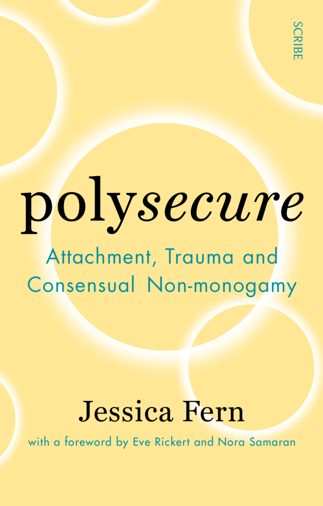 Cover: 9781914484957 | Polysecure | Attachment, Trauma and Consensual Non-monogamy | Fern