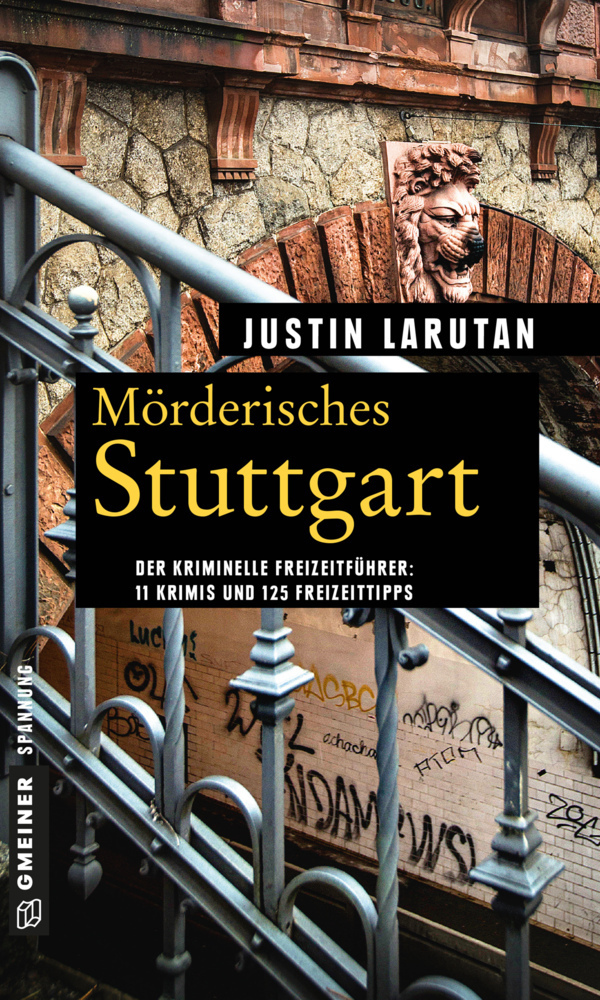 Cover: 9783839220870 | Mörderisches Stuttgart | 11 Krimis und 125 Freizeittipps | Larutan
