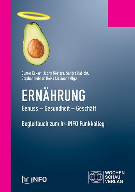 Cover: 9783734408830 | Ernährung. Genuss - Gesundheit - Geschäft | Gunter Eckert (u. a.)