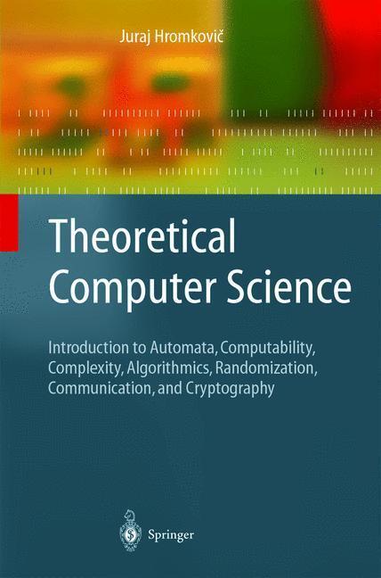 Cover: 9783540140153 | Theoretical Computer Science | Juraj Hromkovi¿ | Buch | x | Englisch