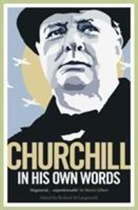 Cover: 9780091933364 | Churchill in His Own Words | Winston S. Churchill | Taschenbuch | 2012