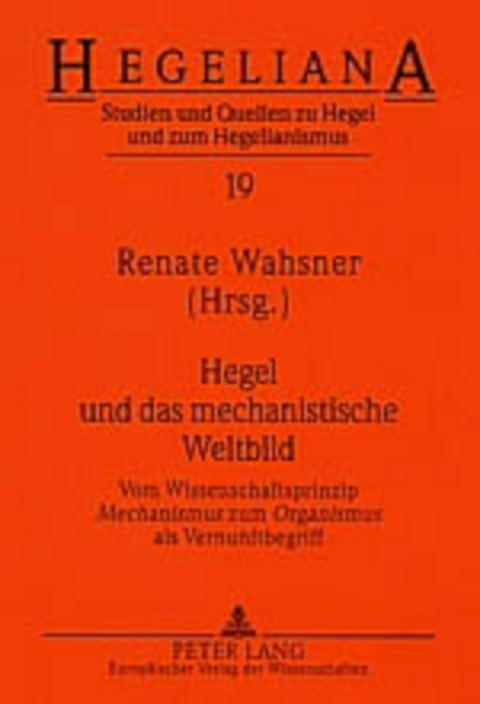 Cover: 9783631536681 | Hegel und das mechanistische Weltbild | Renate Wahsner | Taschenbuch