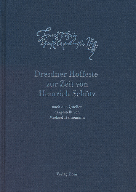 Cover: 9783868461671 | Dresdner Hoffeste zur Zeit von Heinrich Schütz | Michael Heinemann