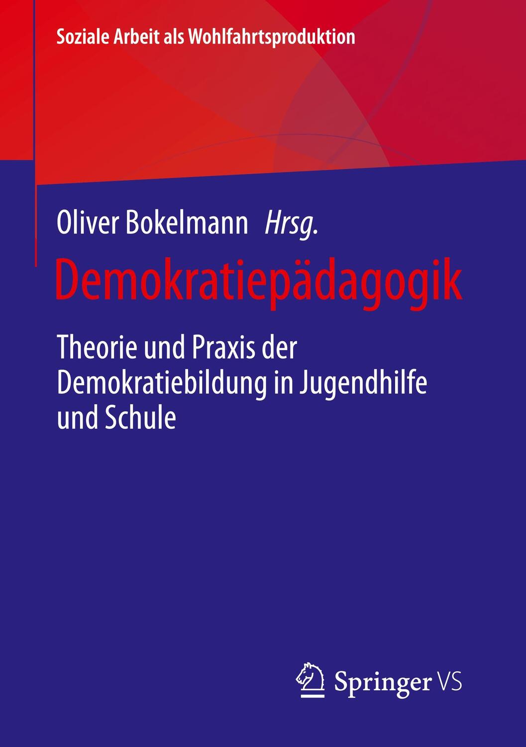 Cover: 9783658426484 | Demokratiepädagogik | Oliver Bokelmann | Taschenbuch | Paperback | vii