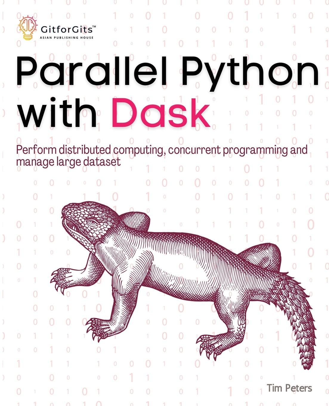 Cover: 9788119177653 | Parallel Python with Dask | Tim Peters | Taschenbuch | Paperback