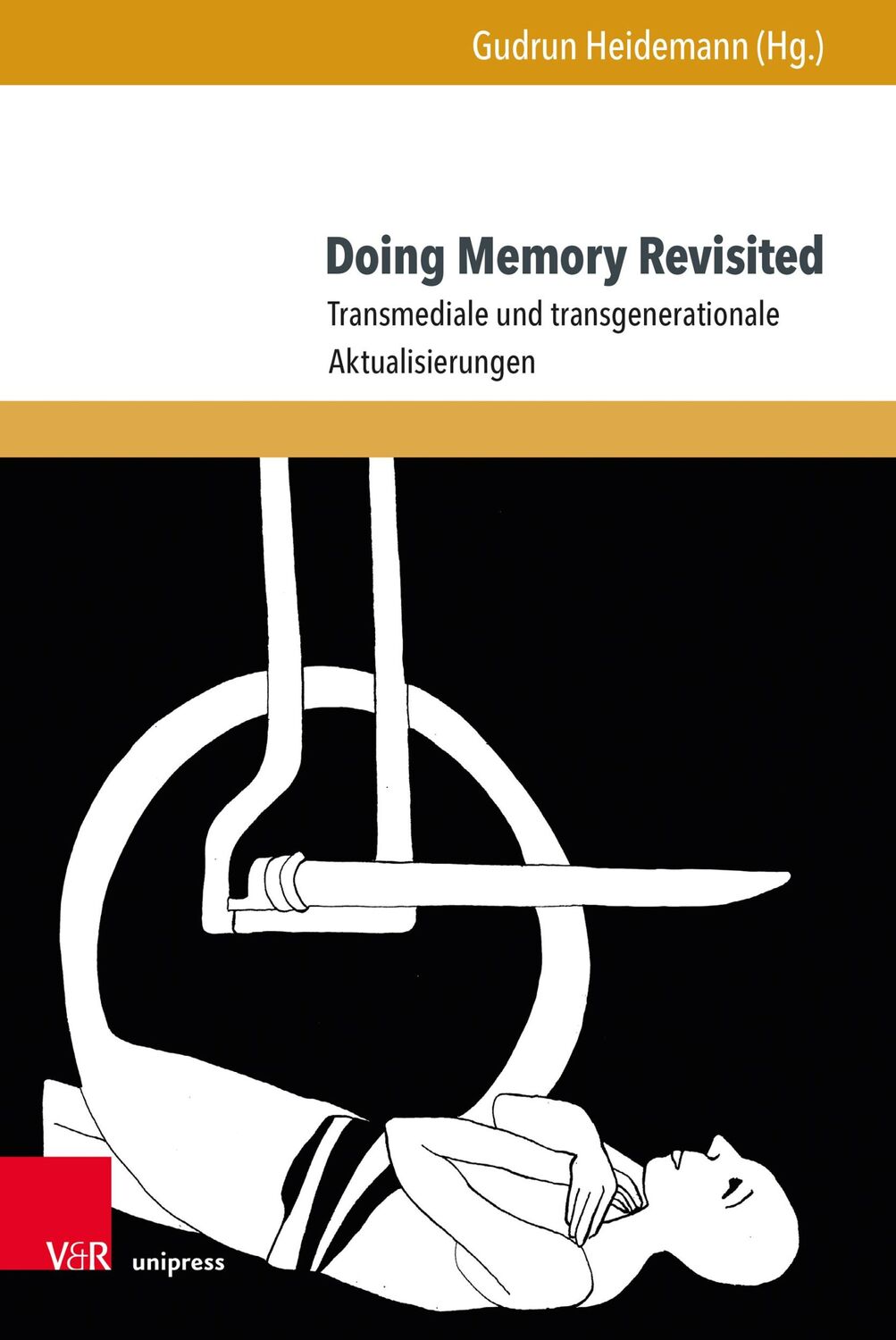 Cover: 9783847116547 | Doing Memory Revisited | Gudrun Heidemann | Buch | 231 S. | Deutsch