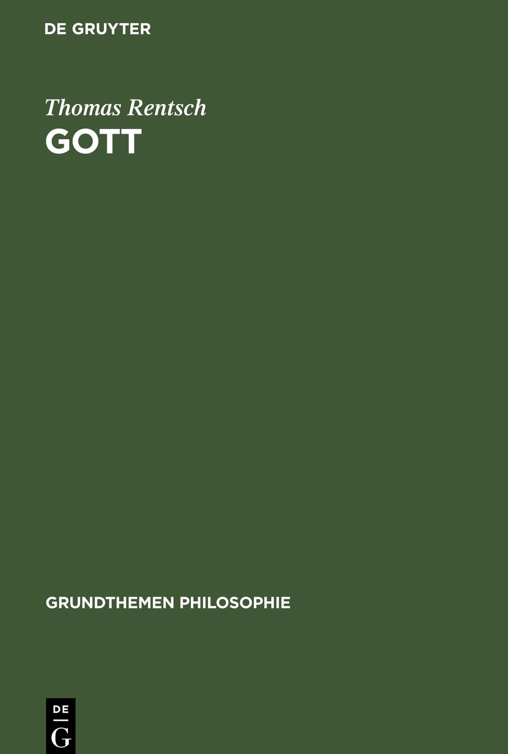 Cover: 9783110176926 | Gott | Thomas Rentsch | Buch | ISSN | HC runder Rücken kaschiert | XII