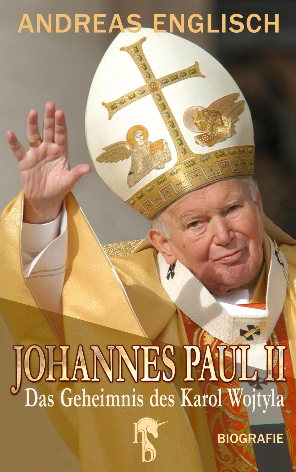 Cover: 9783957513335 | Johannes Paul II | Das Geheimnis des Karol Wojtyla. Biografie | Buch