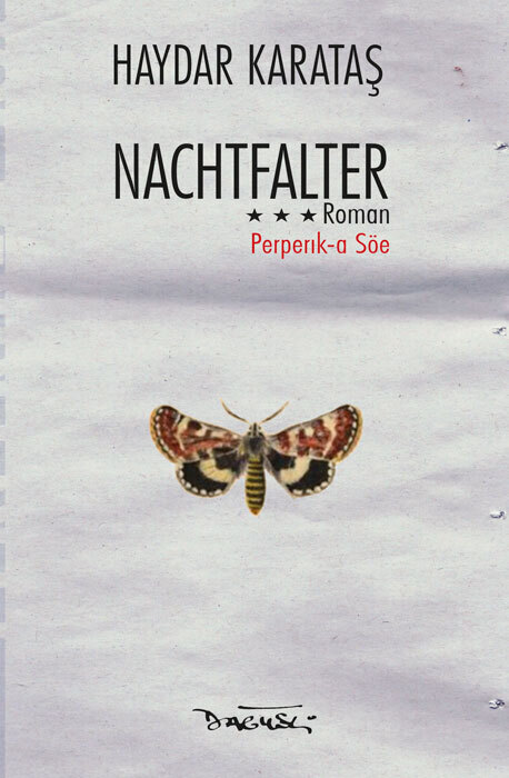 Cover: 9783935597890 | Nachtfalter | Perperik-a Söe | Haydar Karatas | Buch | 248 S. | 2019