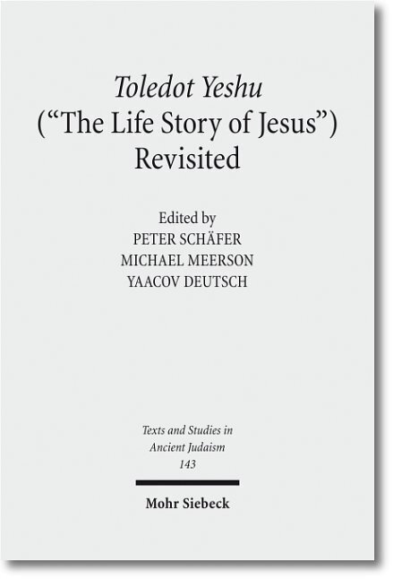 Cover: 9783161509483 | Toledot Yeshu ("The Life Story of Jesus") Revisited | Deutsch (u. a.)