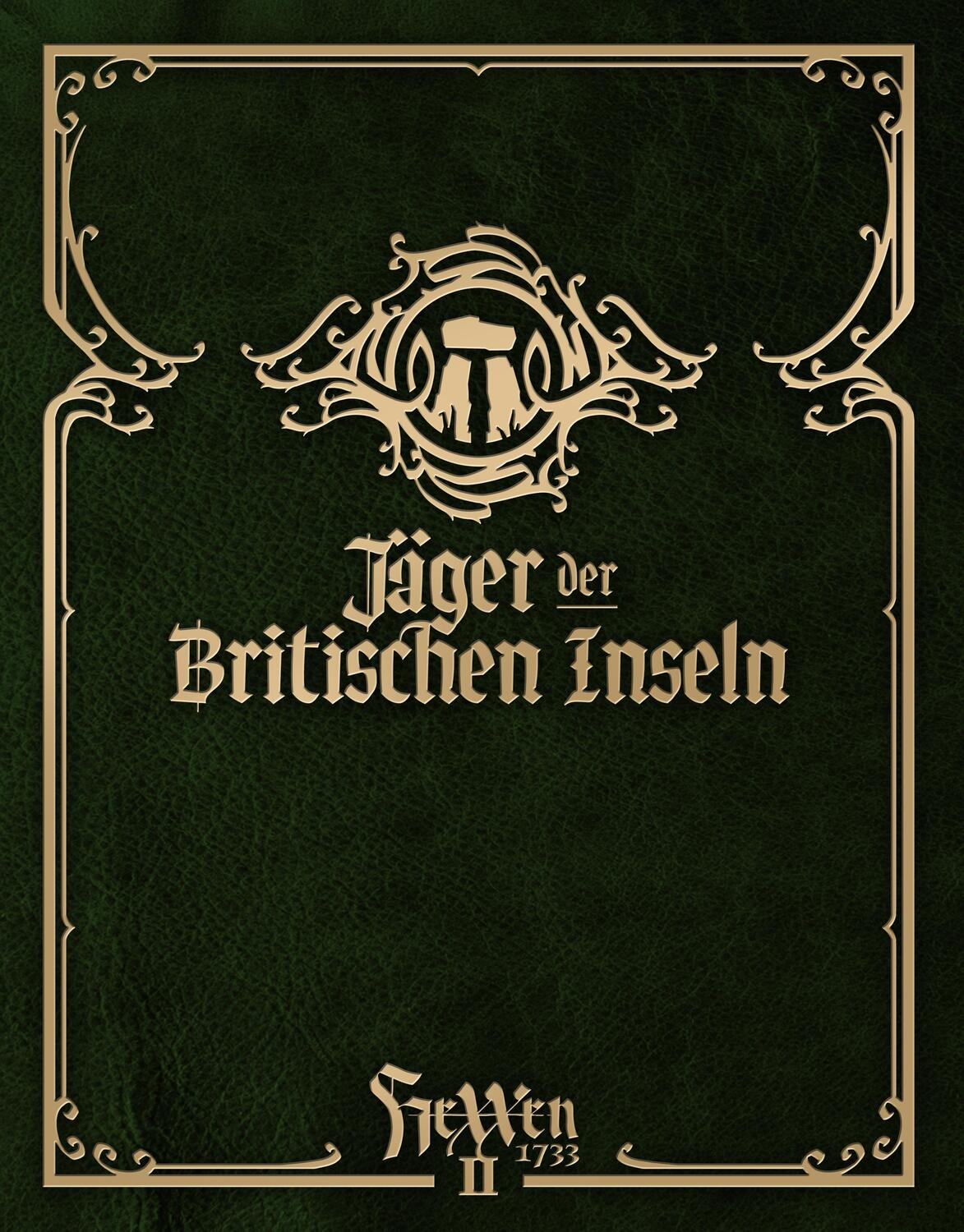 Cover: 9783963319365 | HeXXen 1733: Jäger der Britischen Inseln | Mirko Bader (u. a.) | Buch