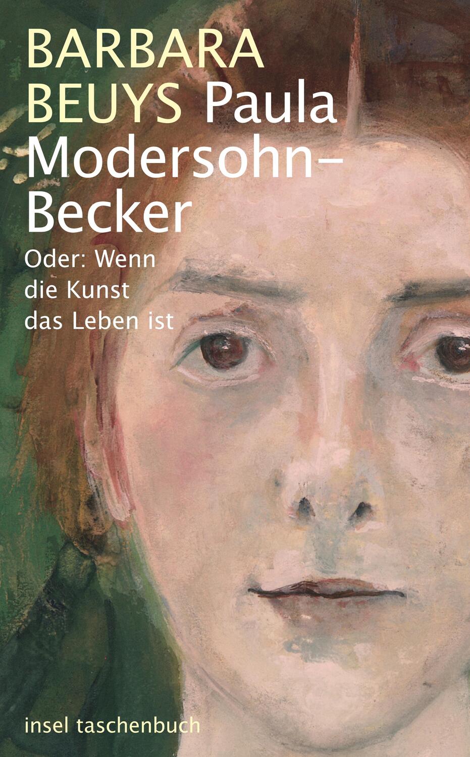 Cover: 9783458351191 | Paula Modersohn-Becker | Oder: Wenn die Kunst das Leben ist | Beuys