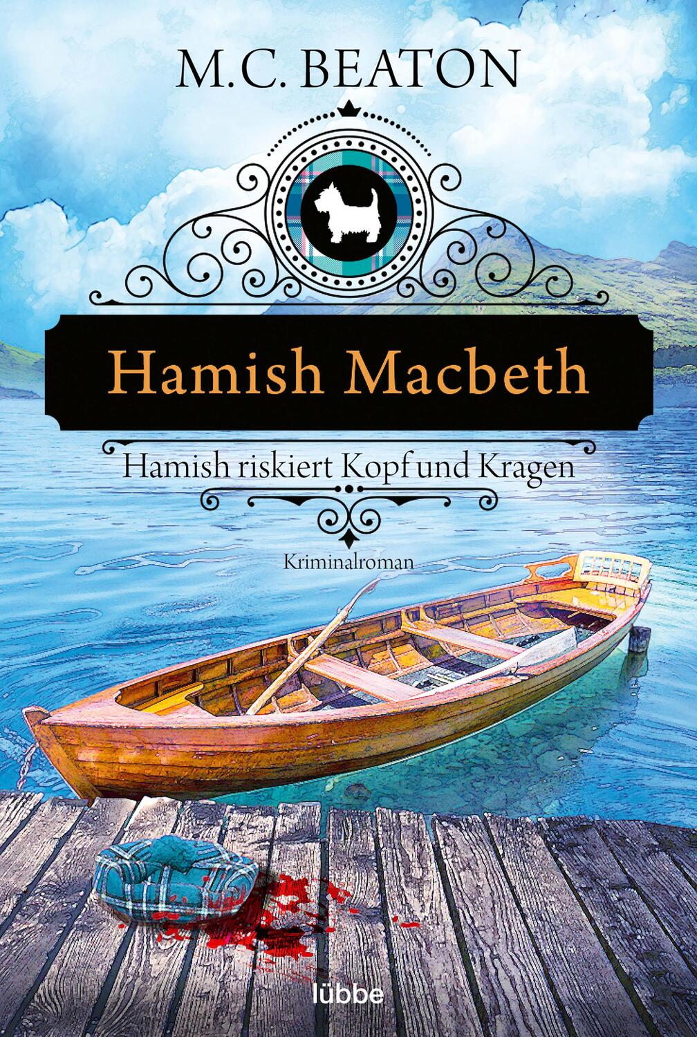 Cover: 9783404185443 | Hamish Macbeth riskiert Kopf und Kragen | Kriminalroman | M. C. Beaton