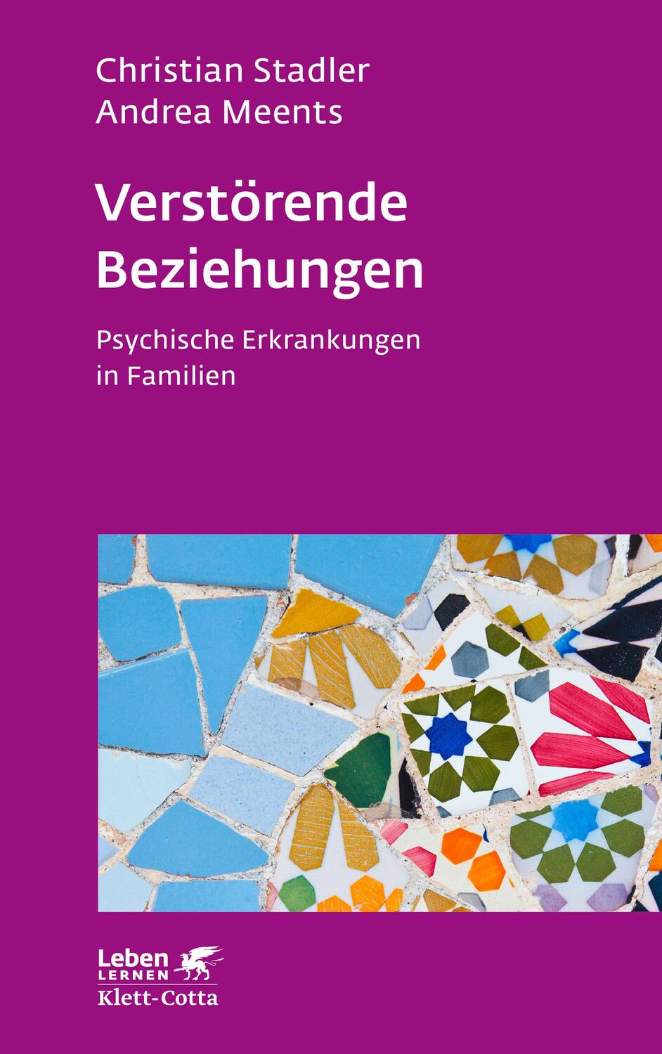 Cover: 9783608892635 | Verstörende Beziehungen (Leben Lernen, Bd. 325) | Stadler (u. a.)