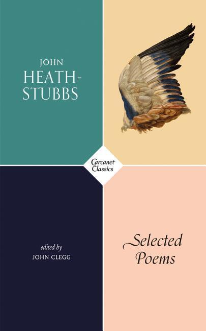 Cover: 9781784106478 | Selected Poems | John Heath-Stubbs | Taschenbuch | Englisch | 2018
