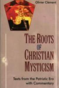 Cover: 9781905039227 | The Roots of Christian Mysticism | Olivier Clement | Taschenbuch