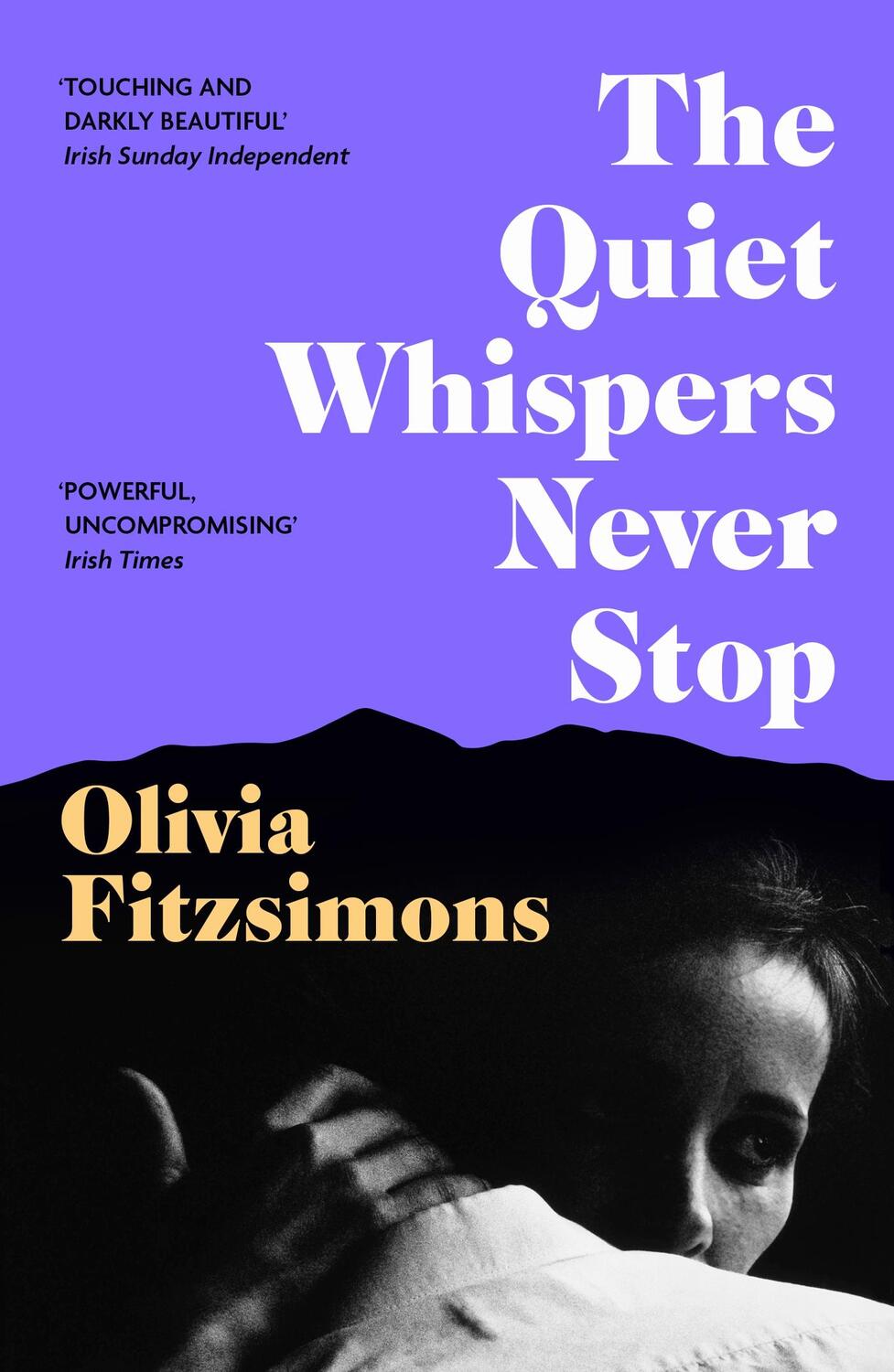 Cover: 9781529373592 | The Quiet Whispers Never Stop | Olivia Fitzsimons | Taschenbuch | 2023