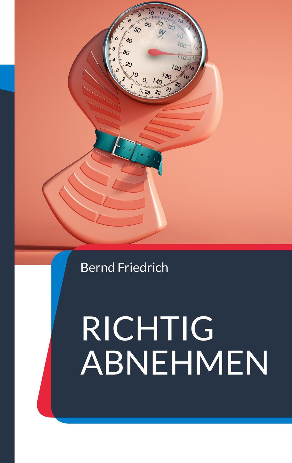 Cover: 9783744856218 | Richtig Abnehmen | Alles, was Sie zum Abnehmen wissen müssen | Buch