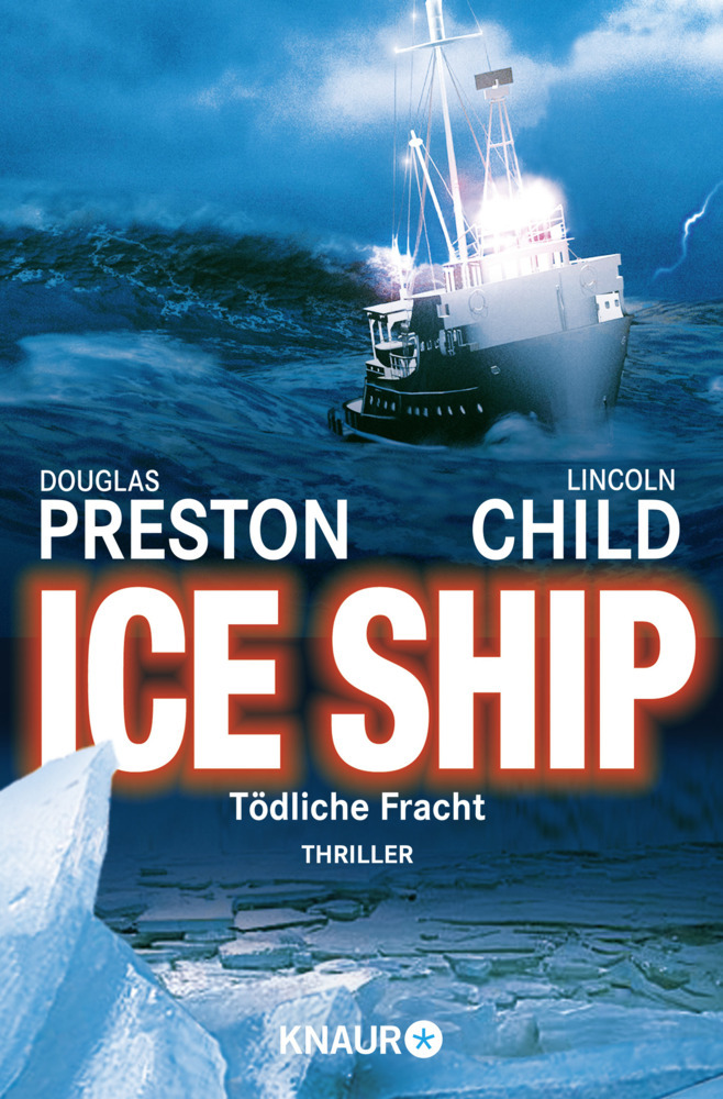 Cover: 9783426625408 | Ice Ship | Tödliche Fracht | Douglas Preston (u. a.) | Taschenbuch