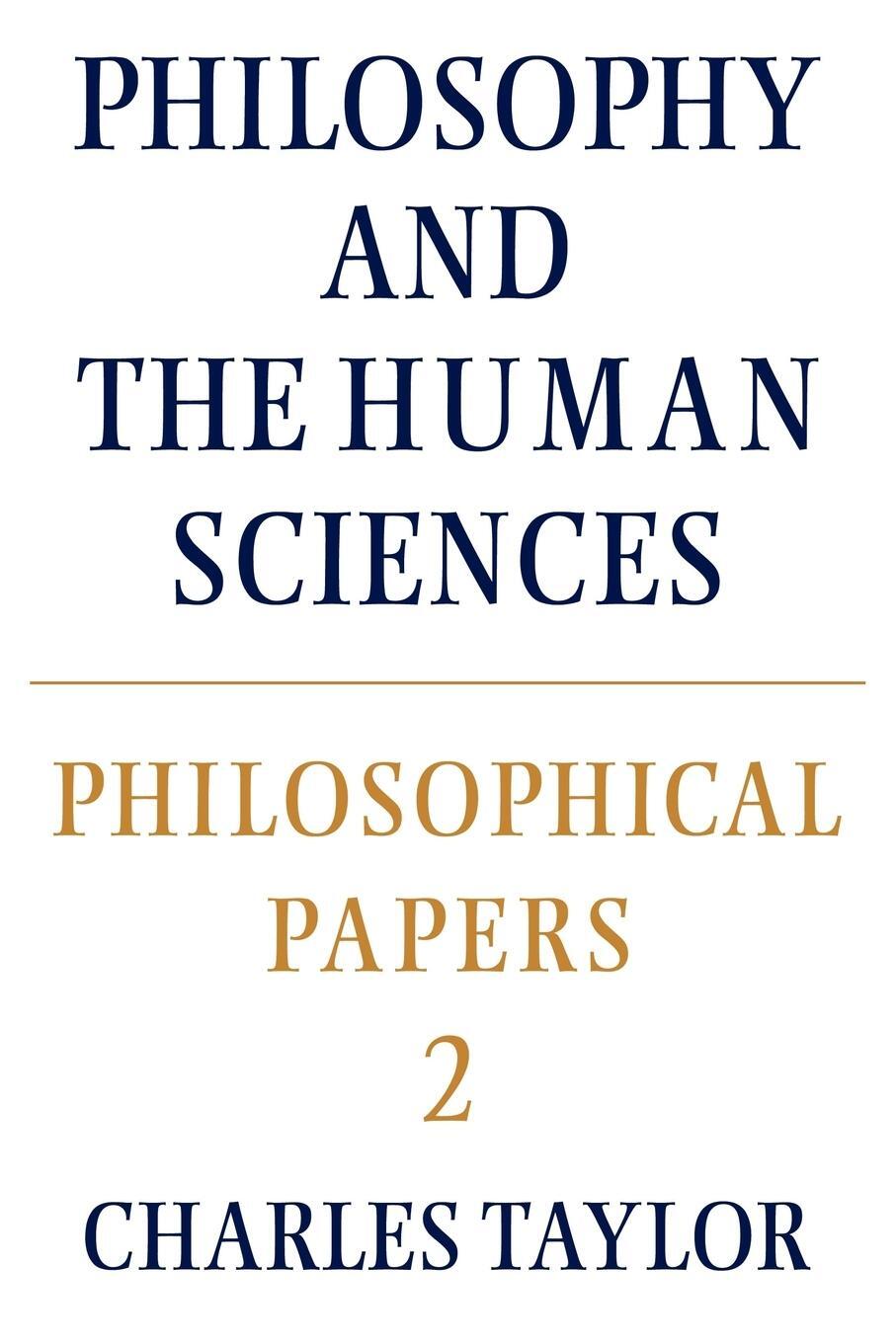 Cover: 9780521317498 | Philosophical Papers | Volume 2, Philosophy and the Human Sciences