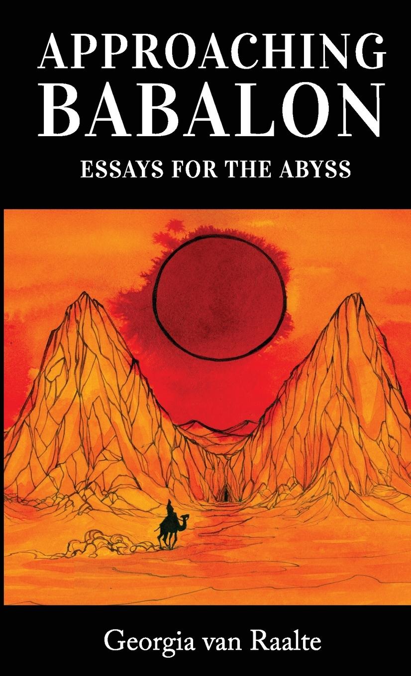 Cover: 9781716408724 | Approaching Babalon | Essays for the Abyss | Georgia van Raalte | Buch