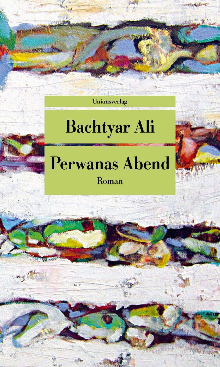 Cover: 9783293209312 | Perwanas Abend | Roman | Bachtyar Ali | Taschenbuch | Deutsch | 2022