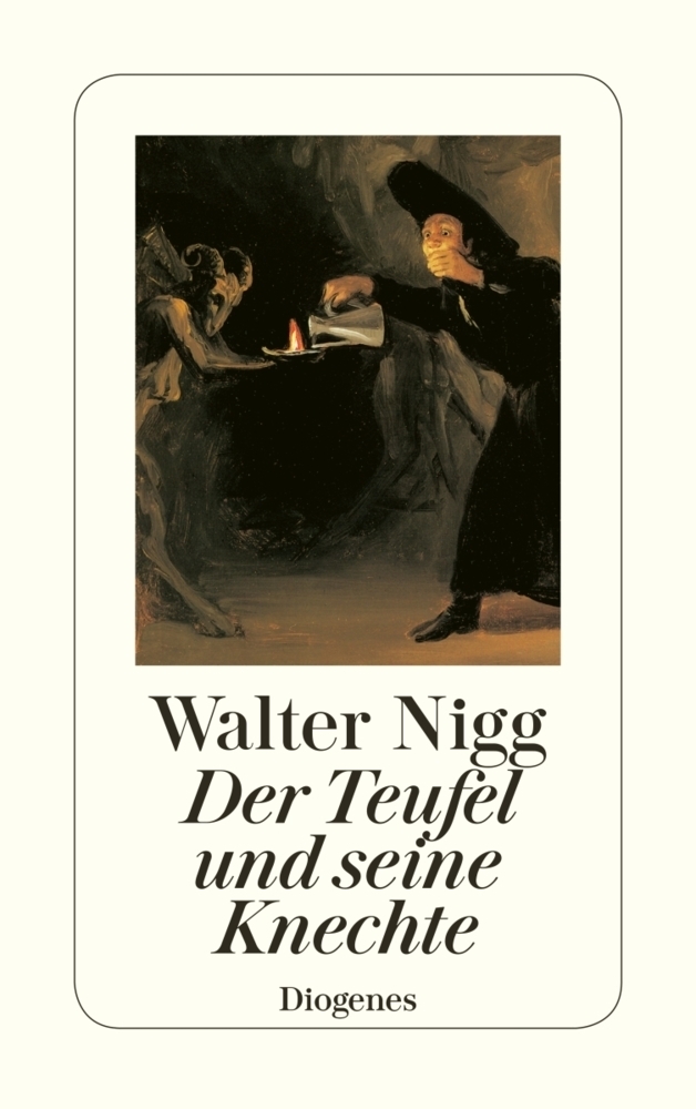 Cover: 9783257229745 | Der Teufel und seine Knechte | Walter Nigg | Taschenbuch | 1997