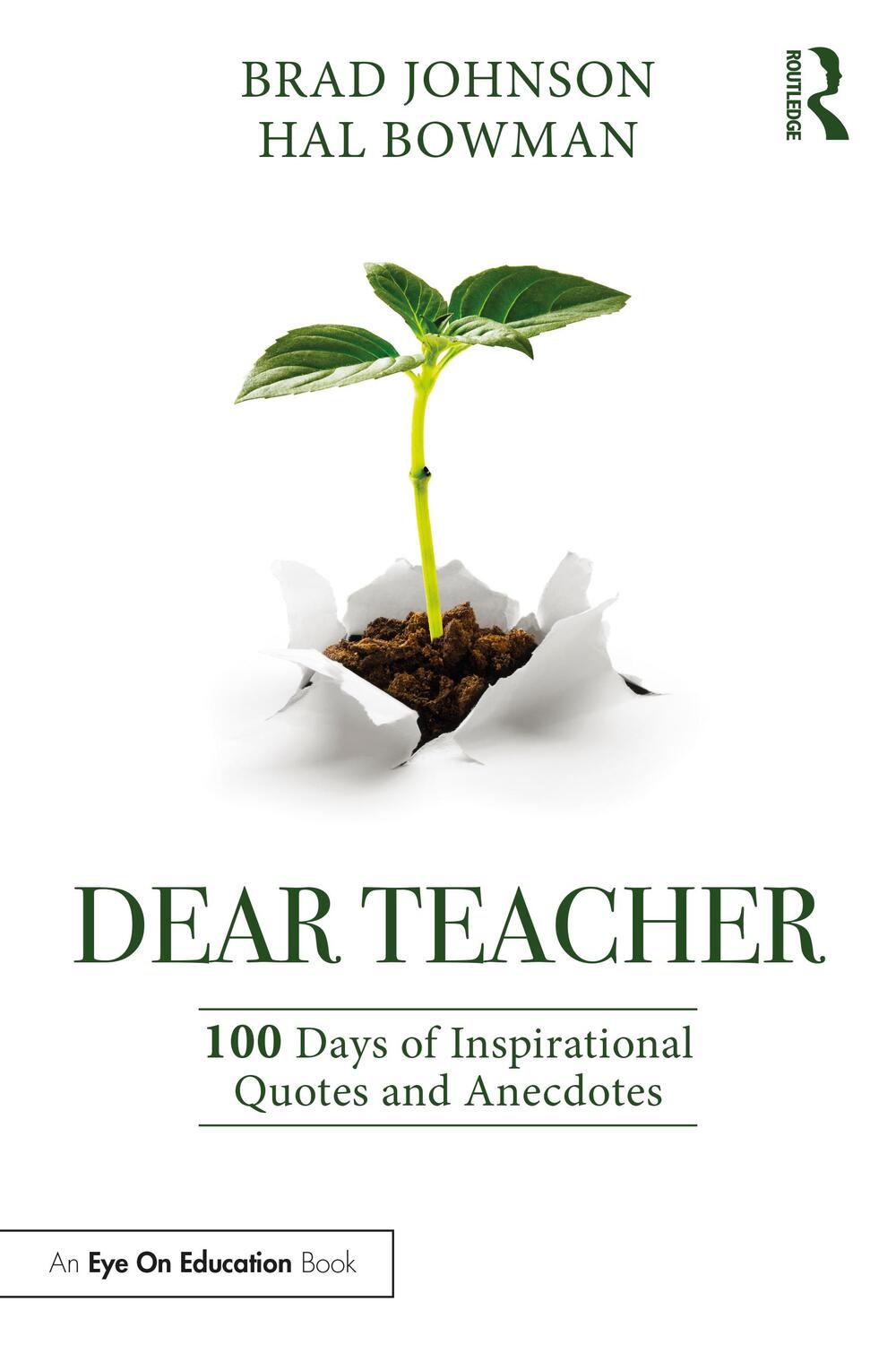 Cover: 9780367622213 | Dear Teacher | 100 Days of Inspirational Quotes and Anecdotes | Buch