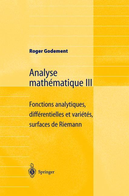 Cover: 9783540661429 | Analyse mathématique III | Roger Godement | Taschenbuch | Paperback