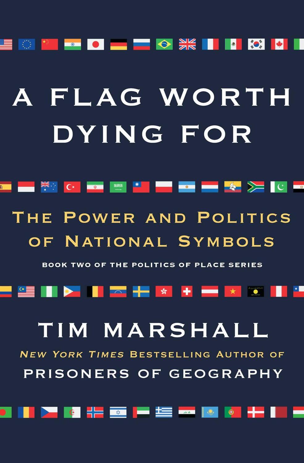 Cover: 9781501168345 | A Flag Worth Dying for | The Power and Politics of National Symbols
