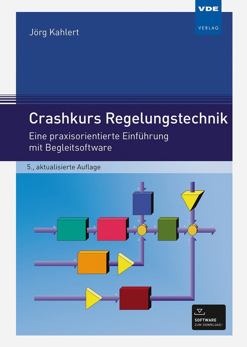 Bild: 9783800758371 | Crashkurs Regelungstechnik | Jörg Kahlert | Buch | Deutsch | 2022