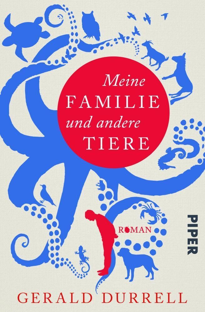 Cover: 9783492059176 | Meine Familie und andere Tiere | Gerald Durrell | Buch | 400 S. | 2018