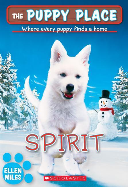 Cover: 9781338212655 | Spirit (the Puppy Place #50) | Volume 50 | Ellen Miles | Taschenbuch