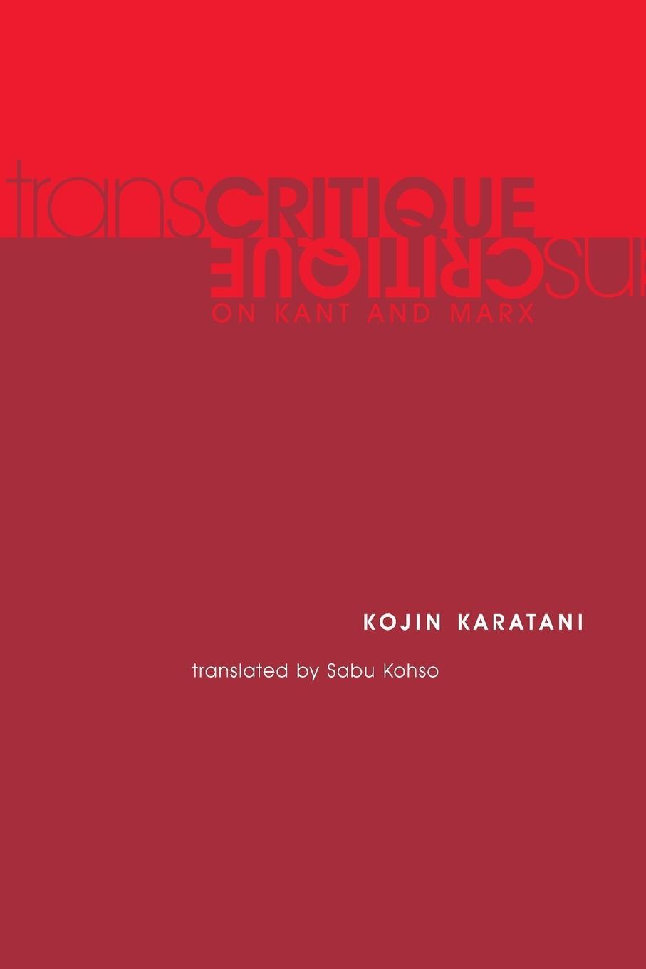 Cover: 9780262612074 | Transcritique | On Kant and Marx | Kojin Karatani | Taschenbuch | 2005