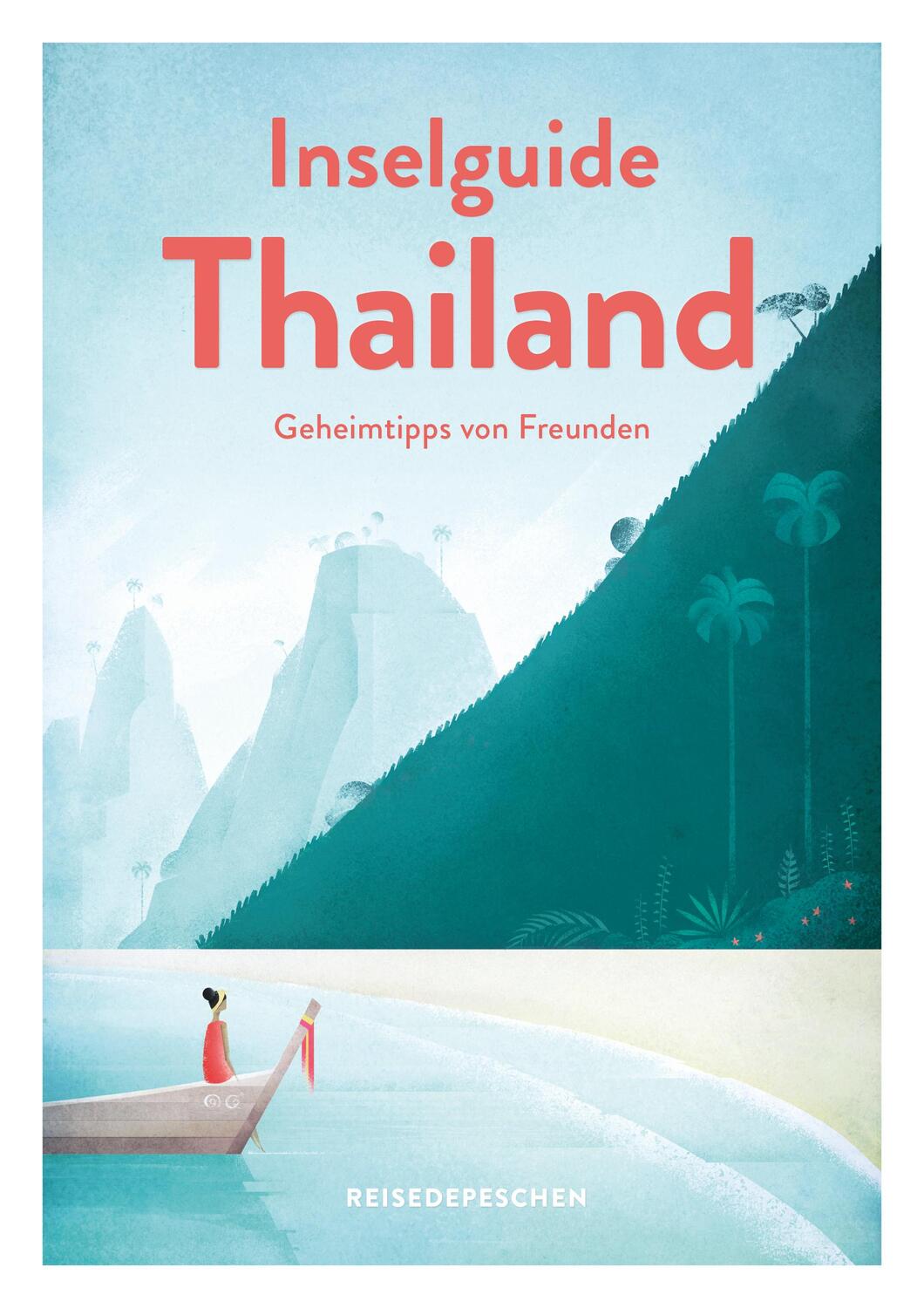Cover: 9783963480010 | Inselguide Thailand - Reiseführer Inseln und Strände | Hillmer (u. a.)