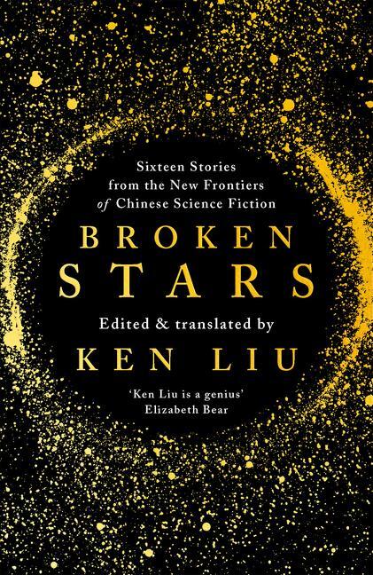 Cover: 9781788548120 | Broken Stars | Ken Liu | Taschenbuch | 512 S. | Englisch | 2019